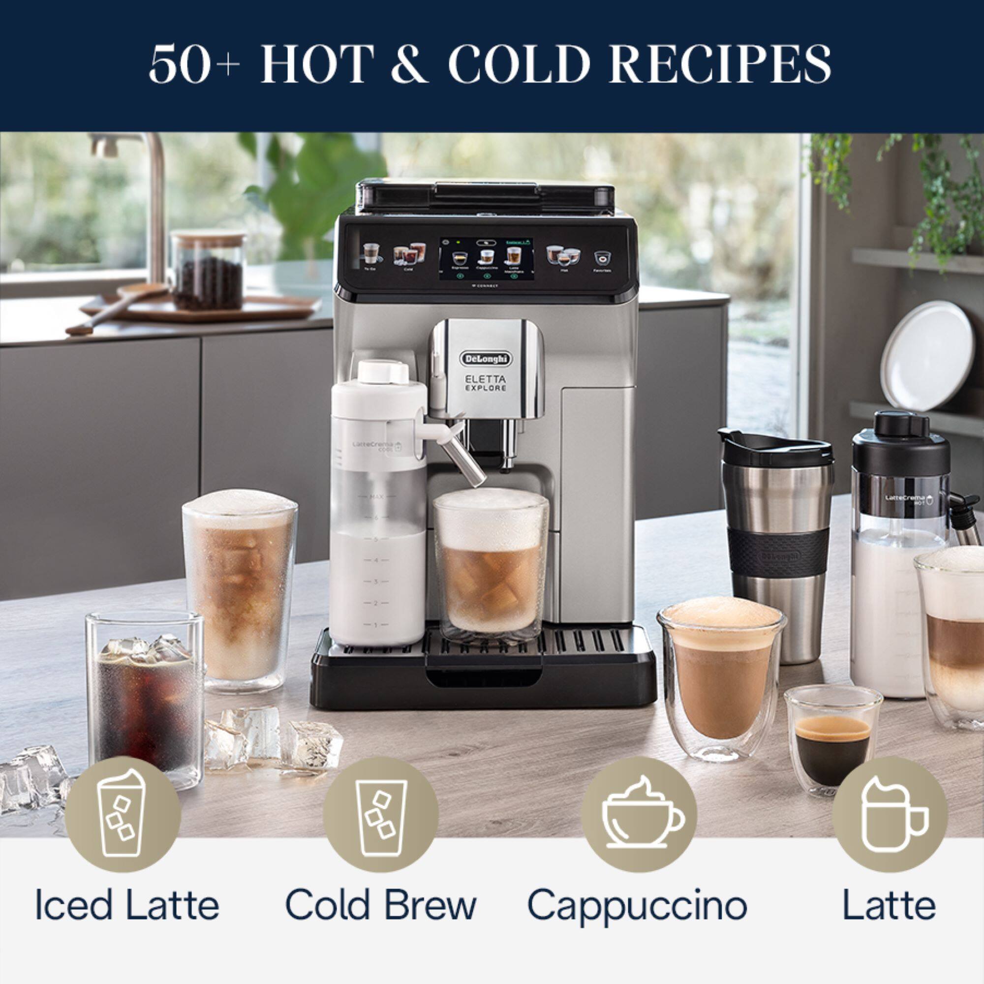 50+ HOT & COLD RECIPES Delonghi ELETTA EXPLORE LINE Iced Latte, Cold Brew, Cappuccino, Latte