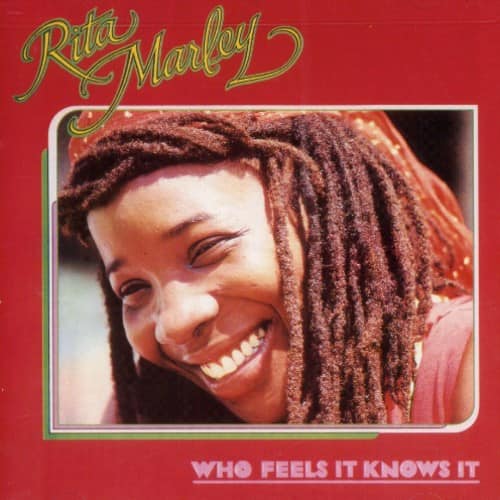 Rita Marley - Who Feels It Knows It  - COMPACT DISCS