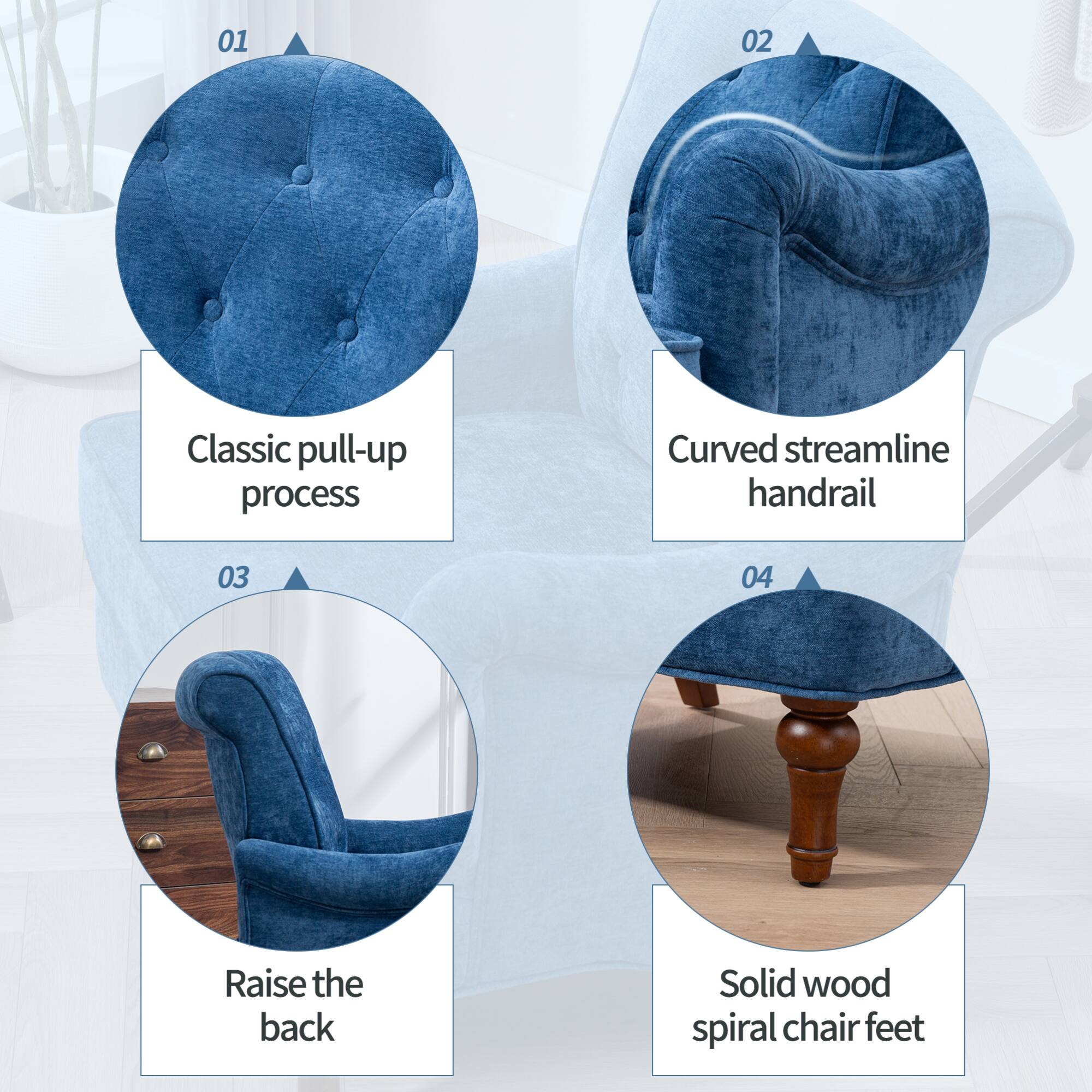 01 Classic pull-up process  
02 Curved streamline handrail  
03 Raise the back  
04 Solid wood spiral chair feet