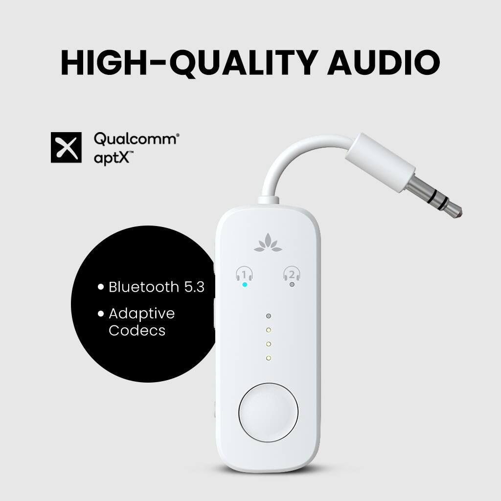 HIGH-QUALITY AUDIO

- Qualcomm aptX
- Bluetooth 5.3
- Adaptive Codecs