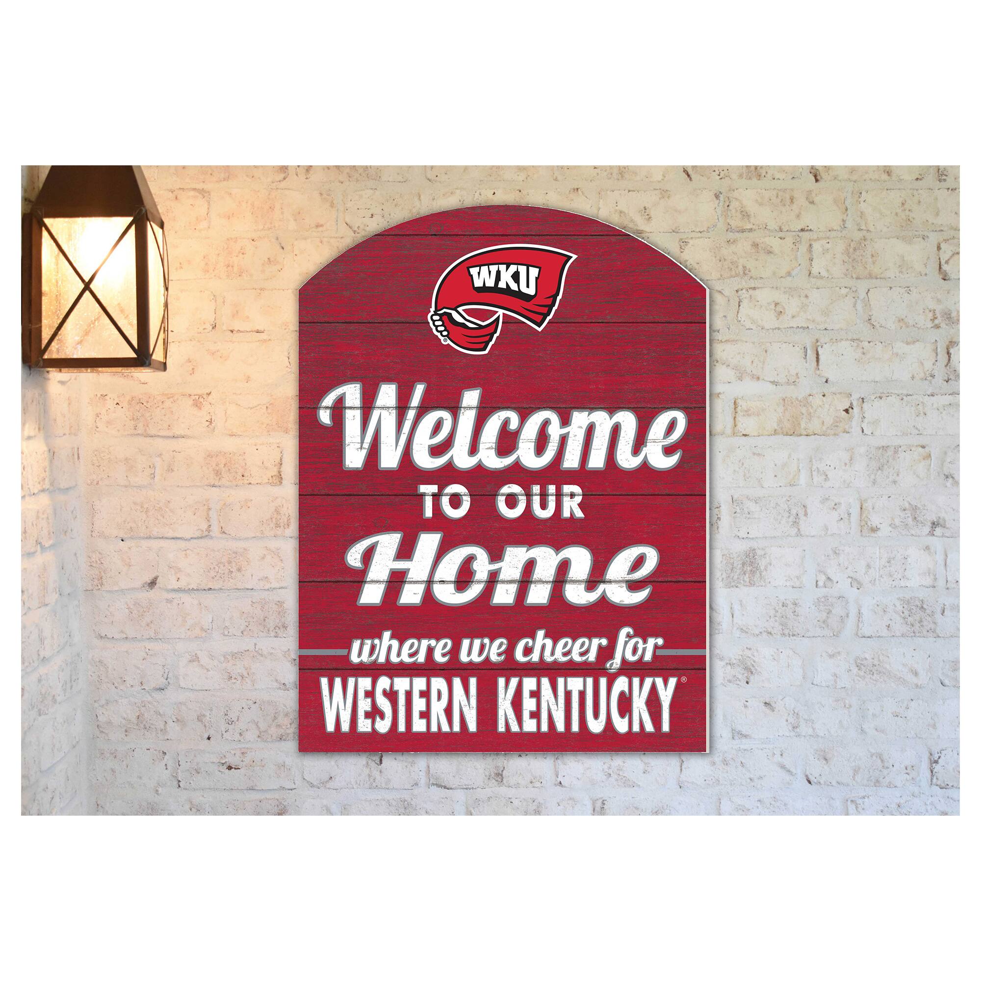 WKU Welcome TO OUR Home where we cheer for WESTERN KENTUCKY