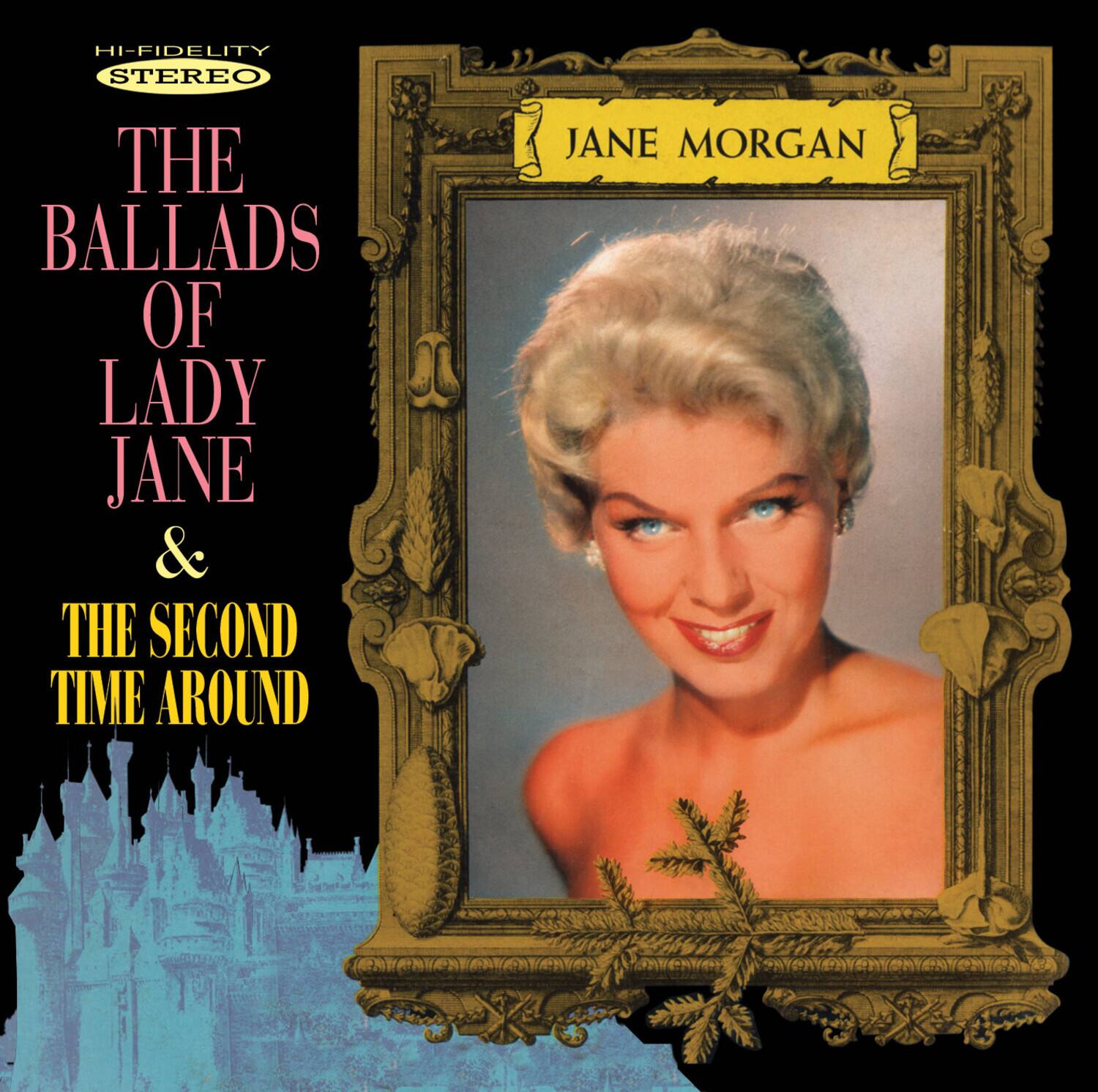 Jane Morgan - Ballads Of Lady Jane & The Second Time Around   - COMPACT DISCS [CD]