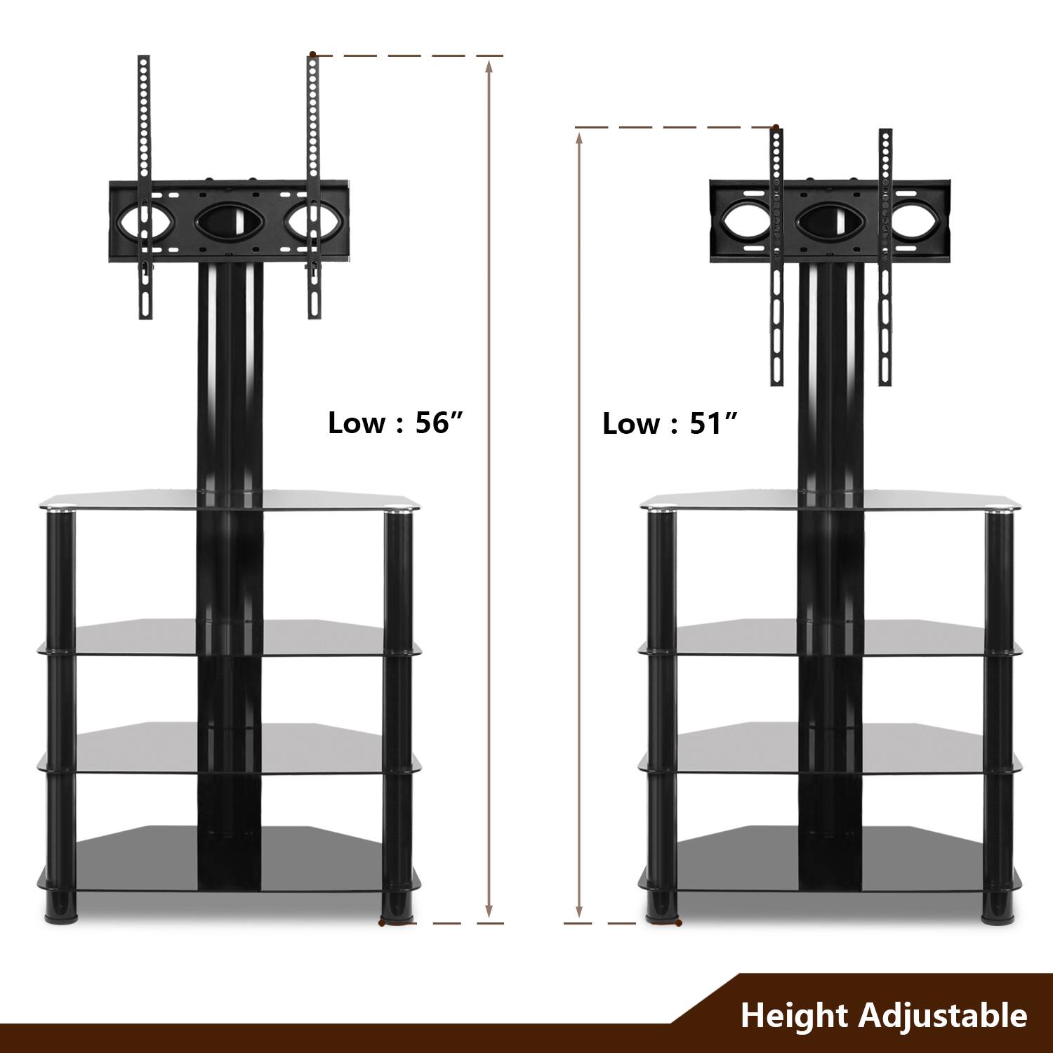 Low: 56"  
Low: 51"  
Height Adjustable