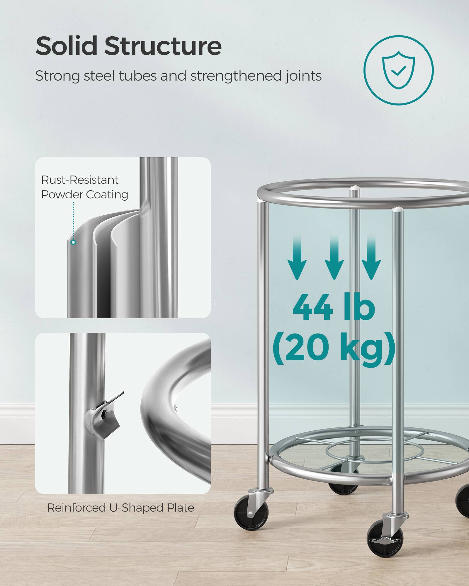 Solid Structure  
Strong steel tubes and strengthened joints  

Rust-Resistant Powder Coating  

44 lb (20 kg)  

Reinforced U-Shaped Plate