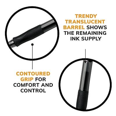TRENDY TRANSLUCENT BARREL SHOWS THE REMAINING INK SUPPLY

CONTOURED GRIP FOR COMFORT AND CONTROL