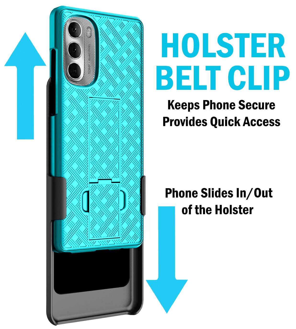 HOLSTER BELT CLIP  
Keeps Phone Secure  
Provides Quick Access  
Phone Slides In/Out of the Holster