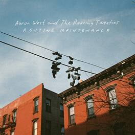Aaron West & the Roaring Twenties - Routine Maintenance - VINYL LP