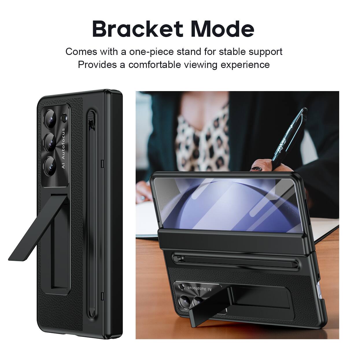 Bracket Mode  
Comes with a one-piece stand for stable support  
Provides a comfortable viewing experience  
AI Autofocus