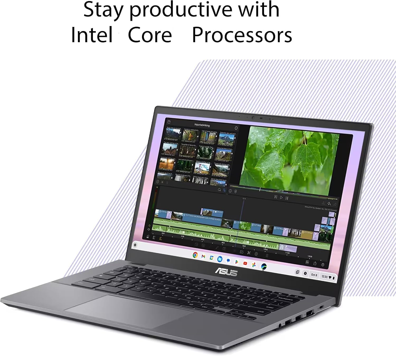 Stay productive with Intel Core Processors

ASUS

12:30
