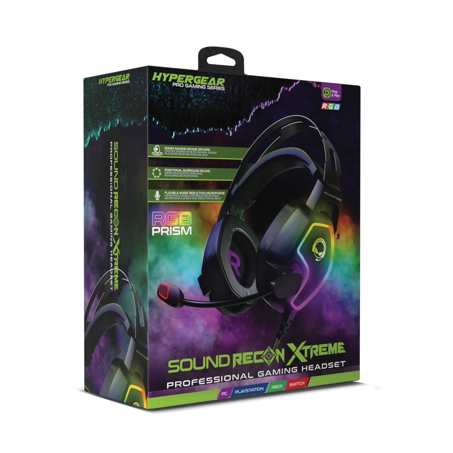 HYPERGEAR  
PRO GAMING SERIES  

SOUND RECON XTREME  
PROFESSIONAL GAMING HEADSET  

- 50MM GAMING SPEAKER DRIVERS  
- POSITIONAL SURROUND SOUND  
- FLEXIBLE NOISE REDUCTION MICROPHONE  
- RGB PRISM  

RGB PRISM  

SOUND RECON XTREME  
PROFESSIONAL GAMING HEADSET  

PLAYSTATION  
XBOX  
SWITCH  

RGB PRISM