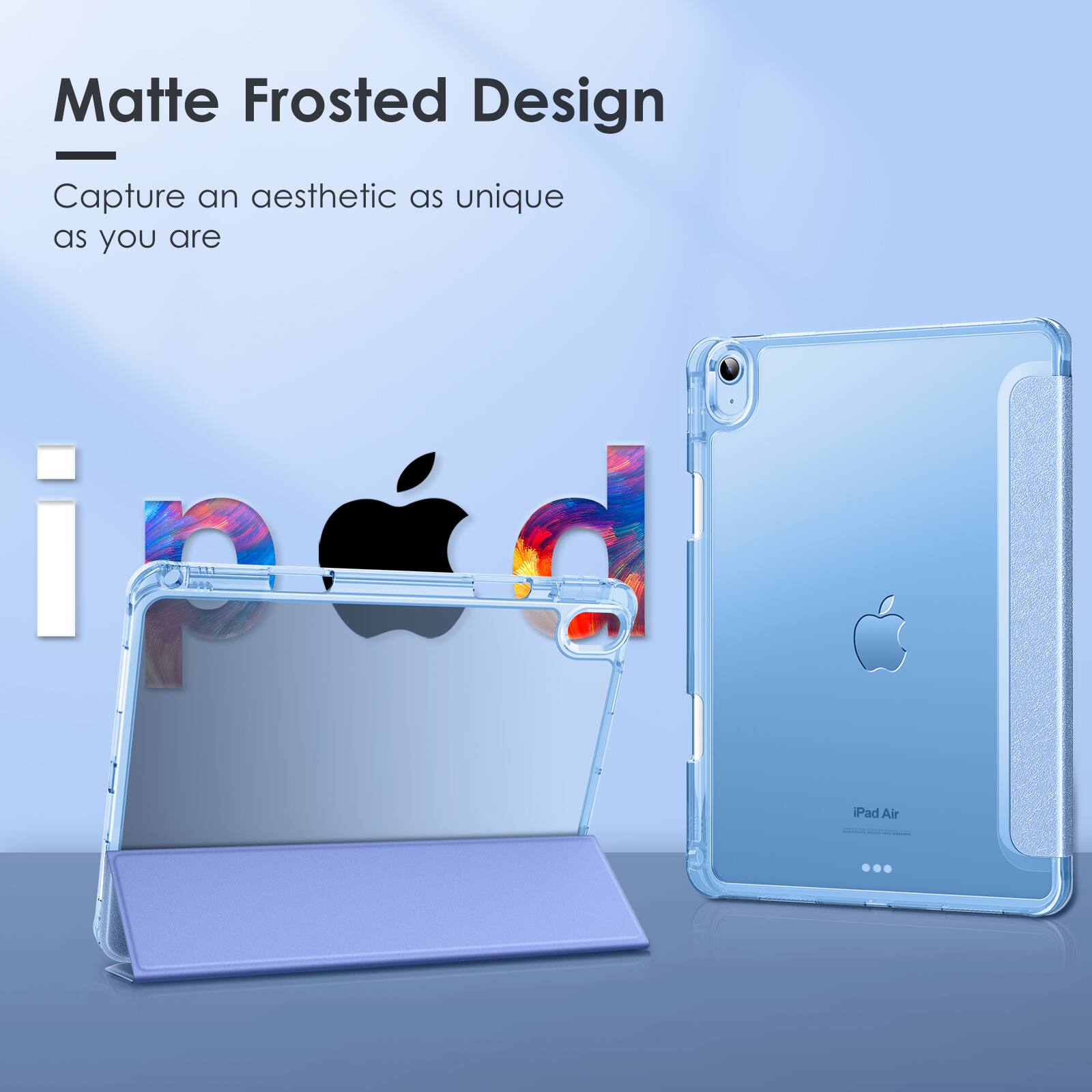 Matte Frosted Design  
Capture an aesthetic as unique as you are