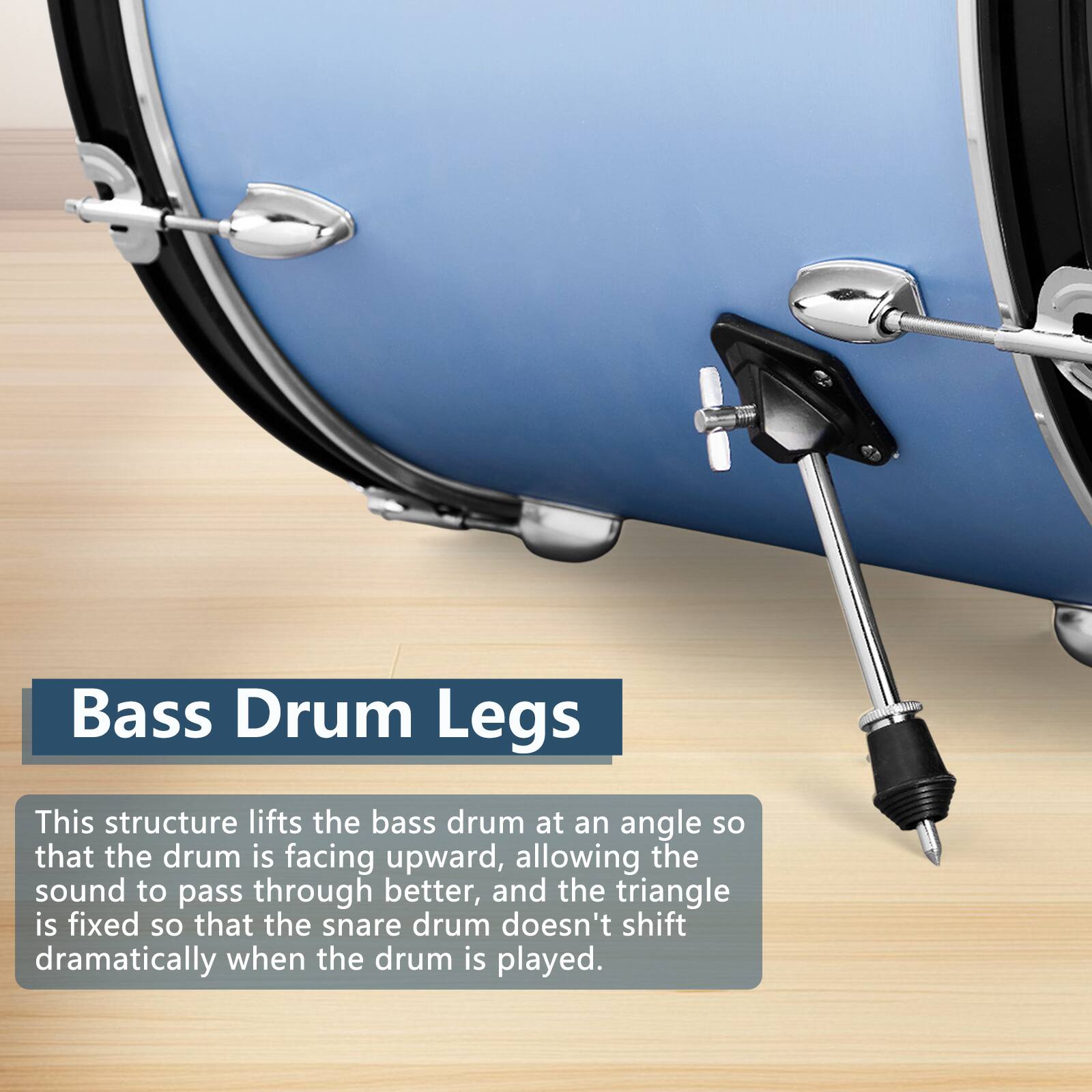 Bass Drum Legs

This structure lifts the bass drum at an angle so that the drum is facing upward, allowing the sound to pass through better, and the triangle is fixed so that the snare drum doesn't shift dramatically when the drum is played.