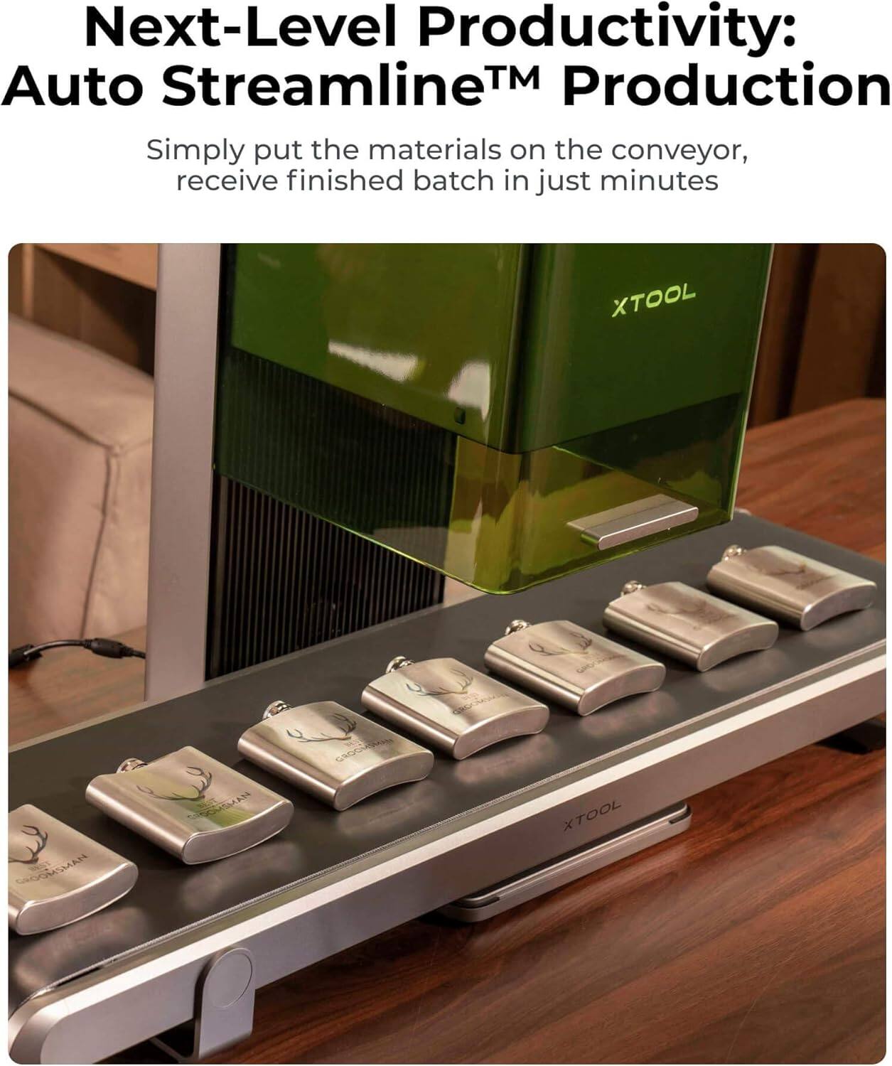 Next-Level Productivity: Auto Streamline™ Production

Simply put the materials on the conveyor, receive finished batch in just minutes

XTOOL GROGSMAN