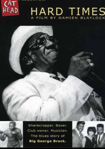 Big George Brock - Hard Times  - DVD