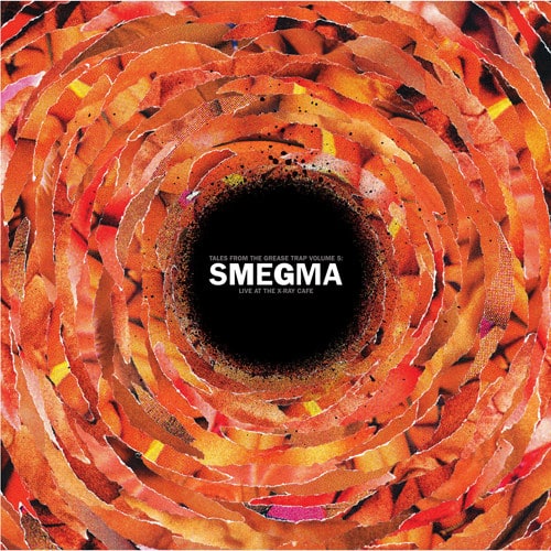 Smegma - Live At The X-ray Cafi  - VINYL LP