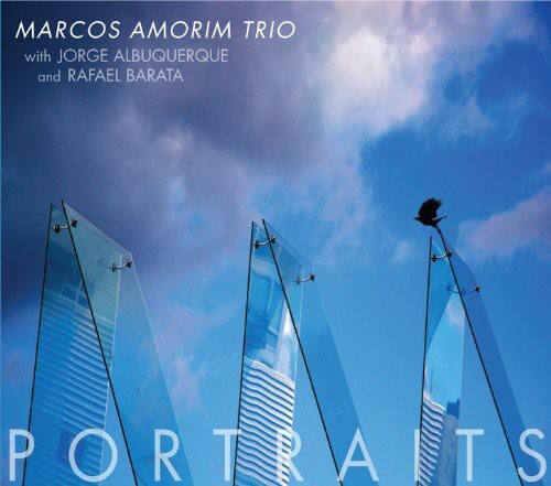 MARCOS AMORIM TRIO  
with JORGE ALBUQUERQUE and RAFAEL BARATA  

PORTRAITS
