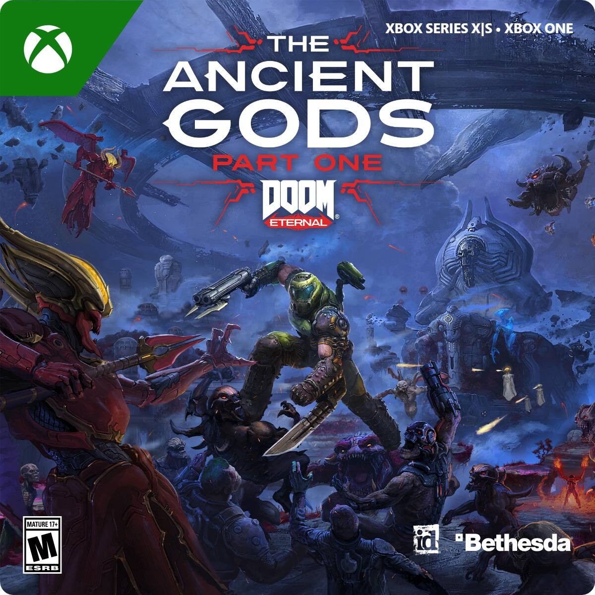 XBOX SERIES X|S XBOX ONE THE ANCIENT GODS PART ONE DOOM ETERNAL  
MATURE 17+ M ESRB  
id Bethesda - M (Mature 17+)