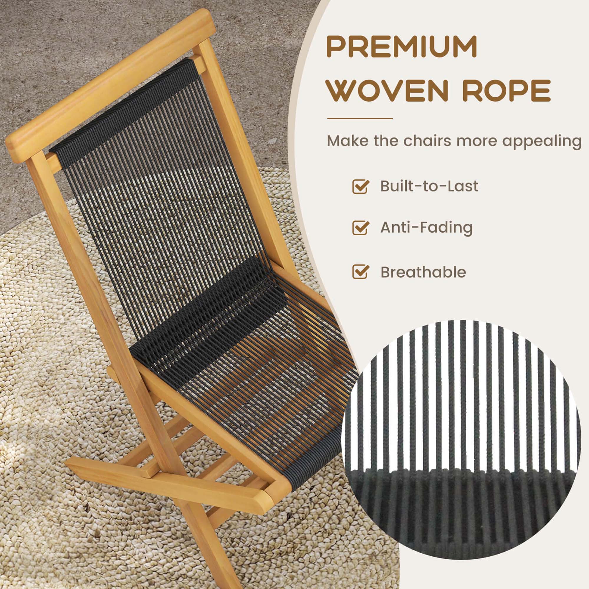 Premium Woven Rope: Make the chairs more appealing, Built-to-last, Anti-Fading, Breathable.