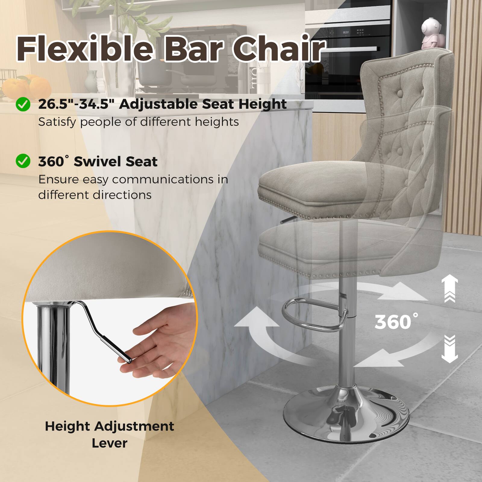 Flexible Bar Chair

- 26.5"-34.5" Adjustable Seat Height: Satisfy people of different heights
- 360° Swivel Seat: Ensure easy communications in different directions
- Height Adjustment Lever
