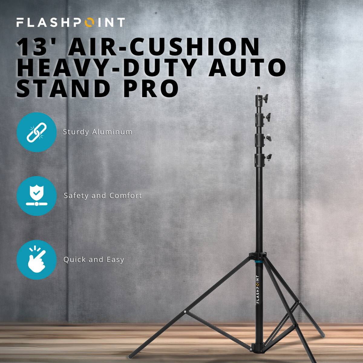 FLASHPOINT  
13' AIR-CUSHION HEAVY-DUTY AUTO STAND PRO  

- Sturdy Aluminum  
- Safety and Comfort  
- Quick and Easy