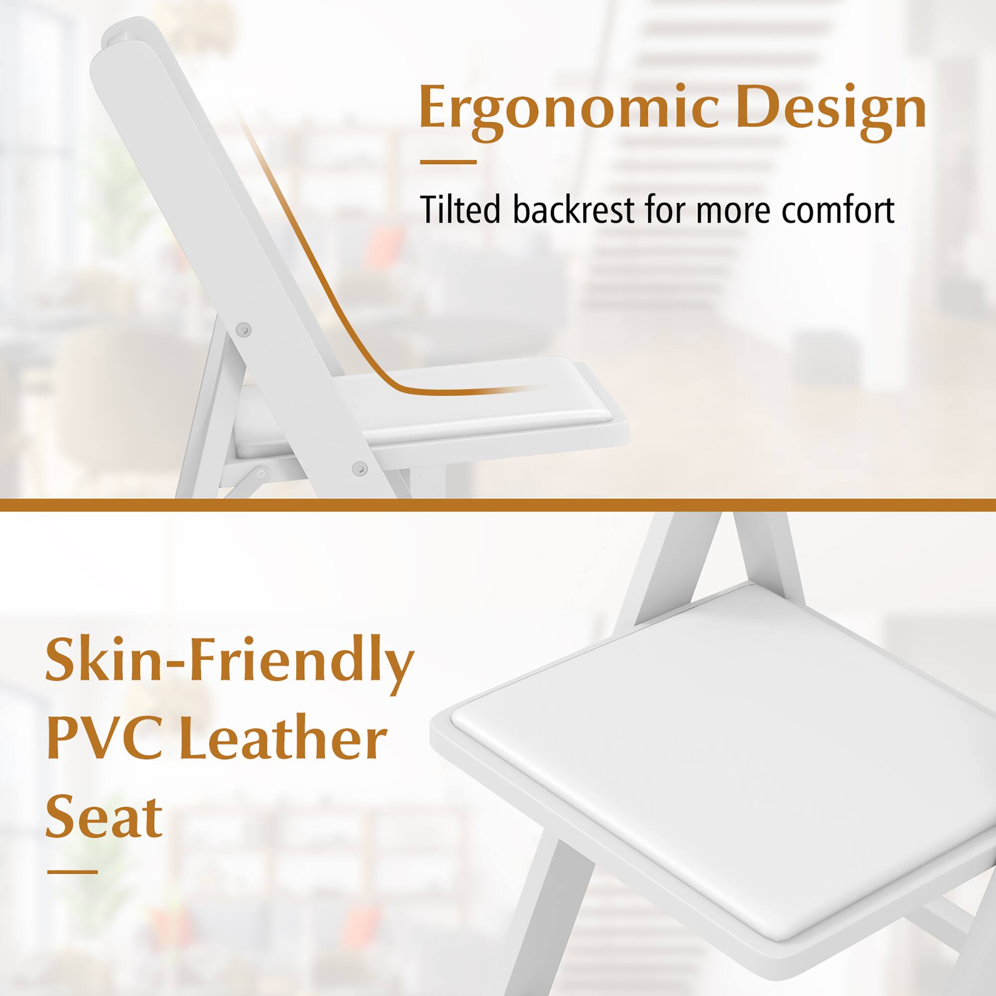 Ergonomic Design  
Tilted backrest for more comfort  

Skin-Friendly PVC Leather Seat