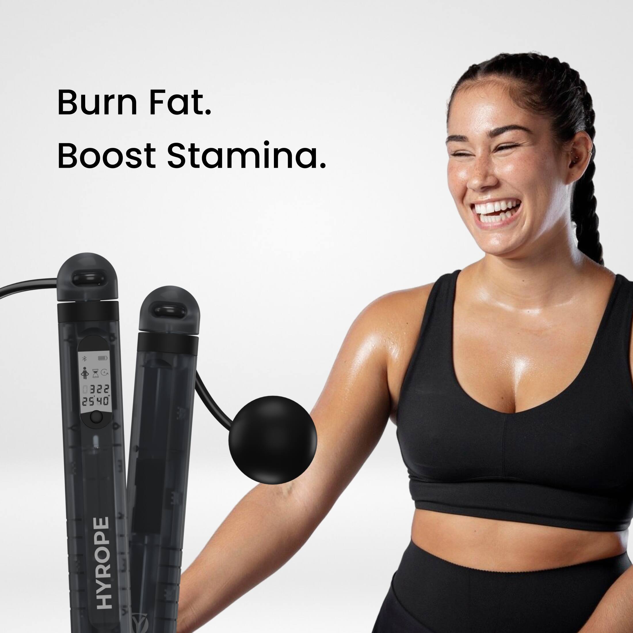 Burn Fat.  
Boost Stamina.  

322 3 2 25  
HYROPE