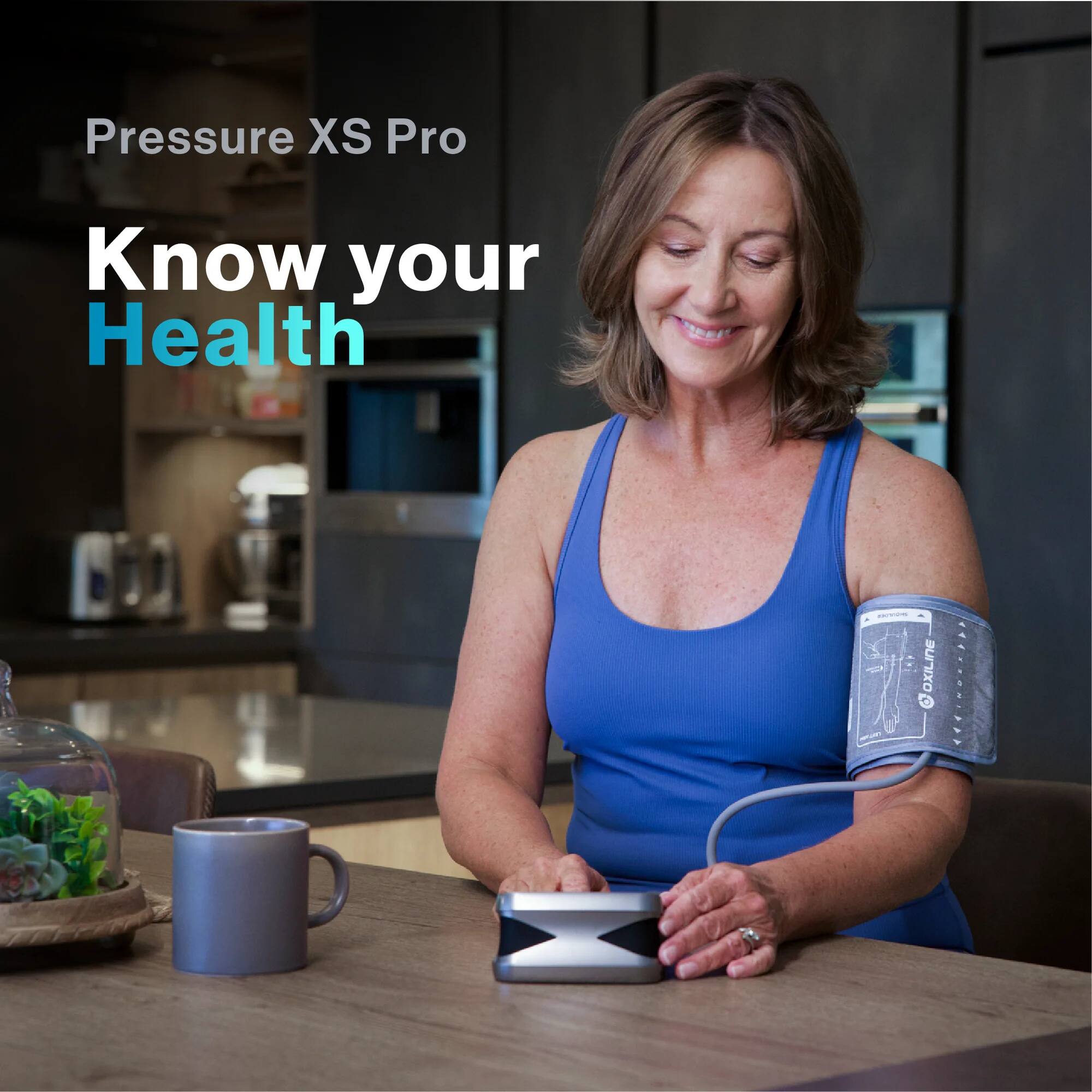 Pressure XS Pro  
Know your Health