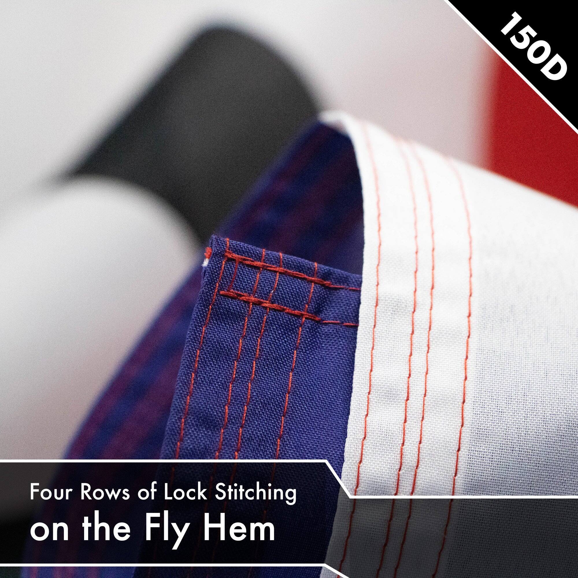 150D  
Four Rows of Lock Stitching on the Fly Hem