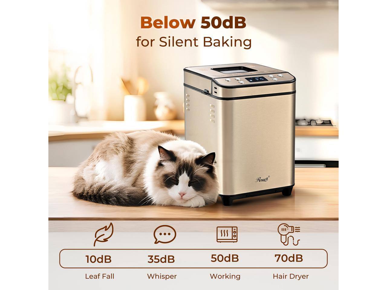 Below 50dB for Silent Baking

10dB - Leaf Fall  
35dB - Whisper  
50dB - Working  
70dB - Hair Dryer