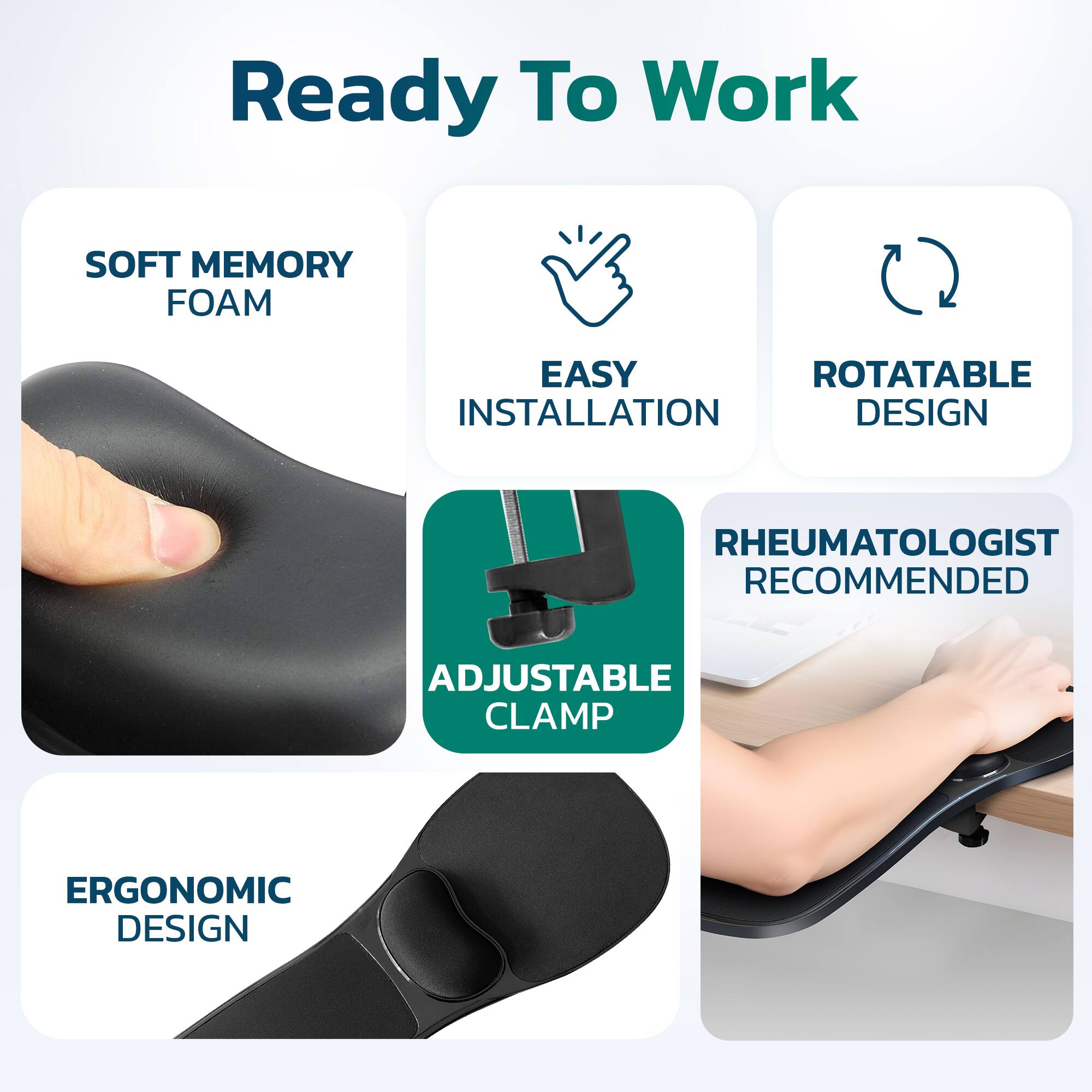 Ready To Work

- SOFT MEMORY FOAM
- EASY INSTALLATION
- ROTATABLE DESIGN
- ADJUSTABLE CLAMP
- RHEUMATOLOGIST RECOMMENDED
- ERGONOMIC DESIGN