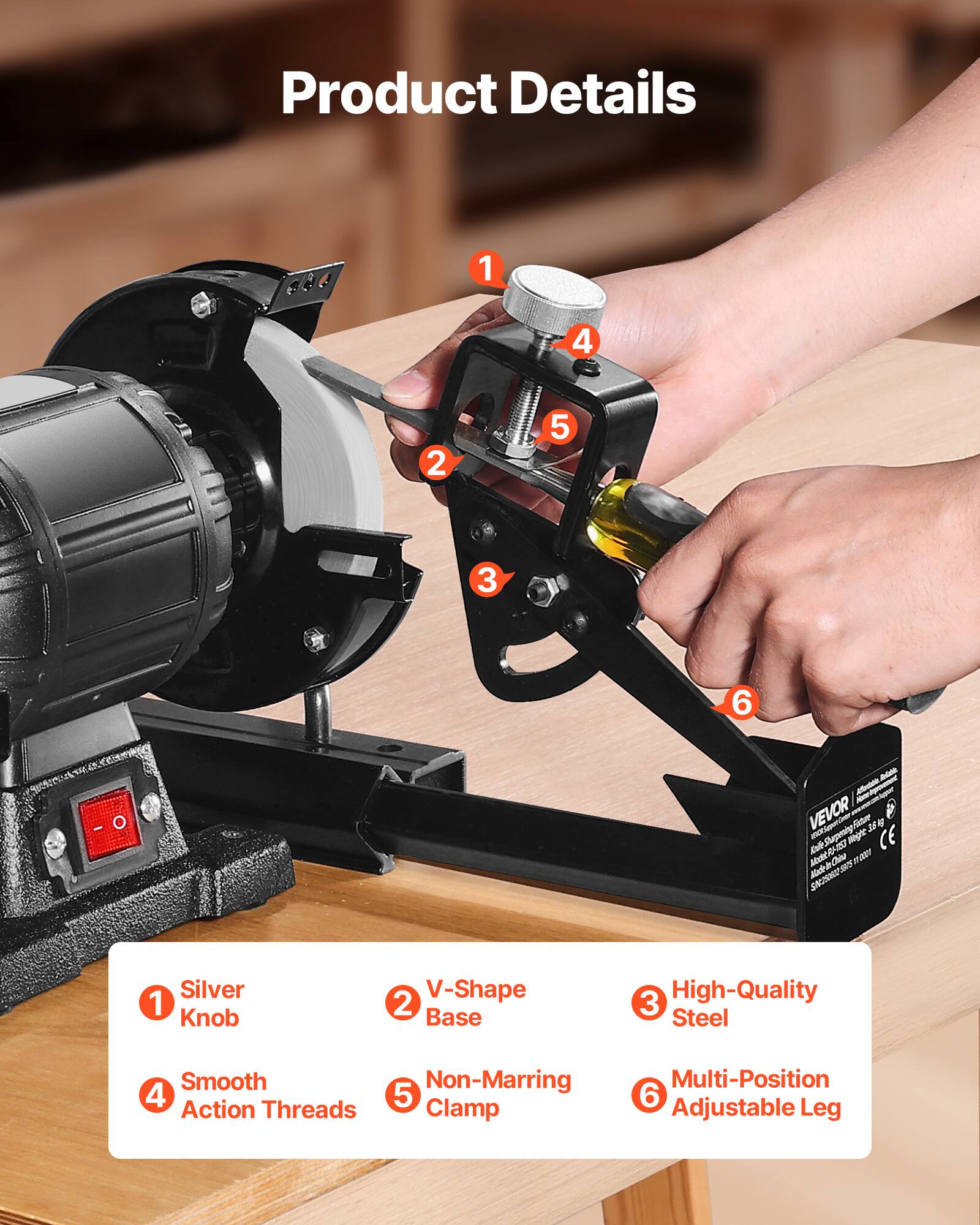 Product Details

1. Silver Knob
2. V-Shape Base
3. High-Quality Steel
4. Smooth Action Threads
5. Non-Marring Clamp
6. Multi-Position Adjustable Leg