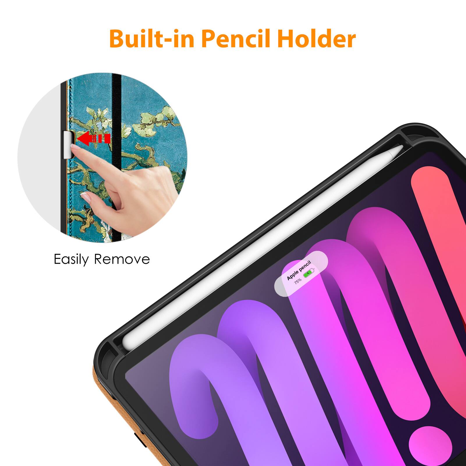 Built-in Pencil Holder

Easily Remove

Apple Pencil - 75%