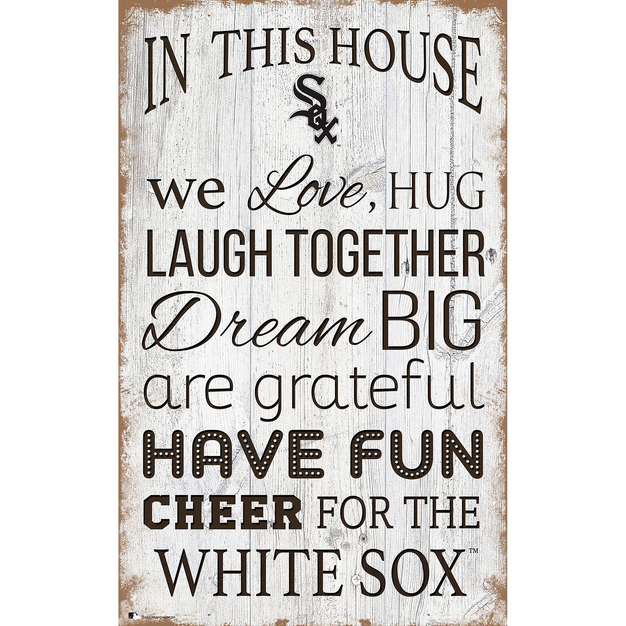 Chicago White Sox 11'' x 19'' Team In This House Sign