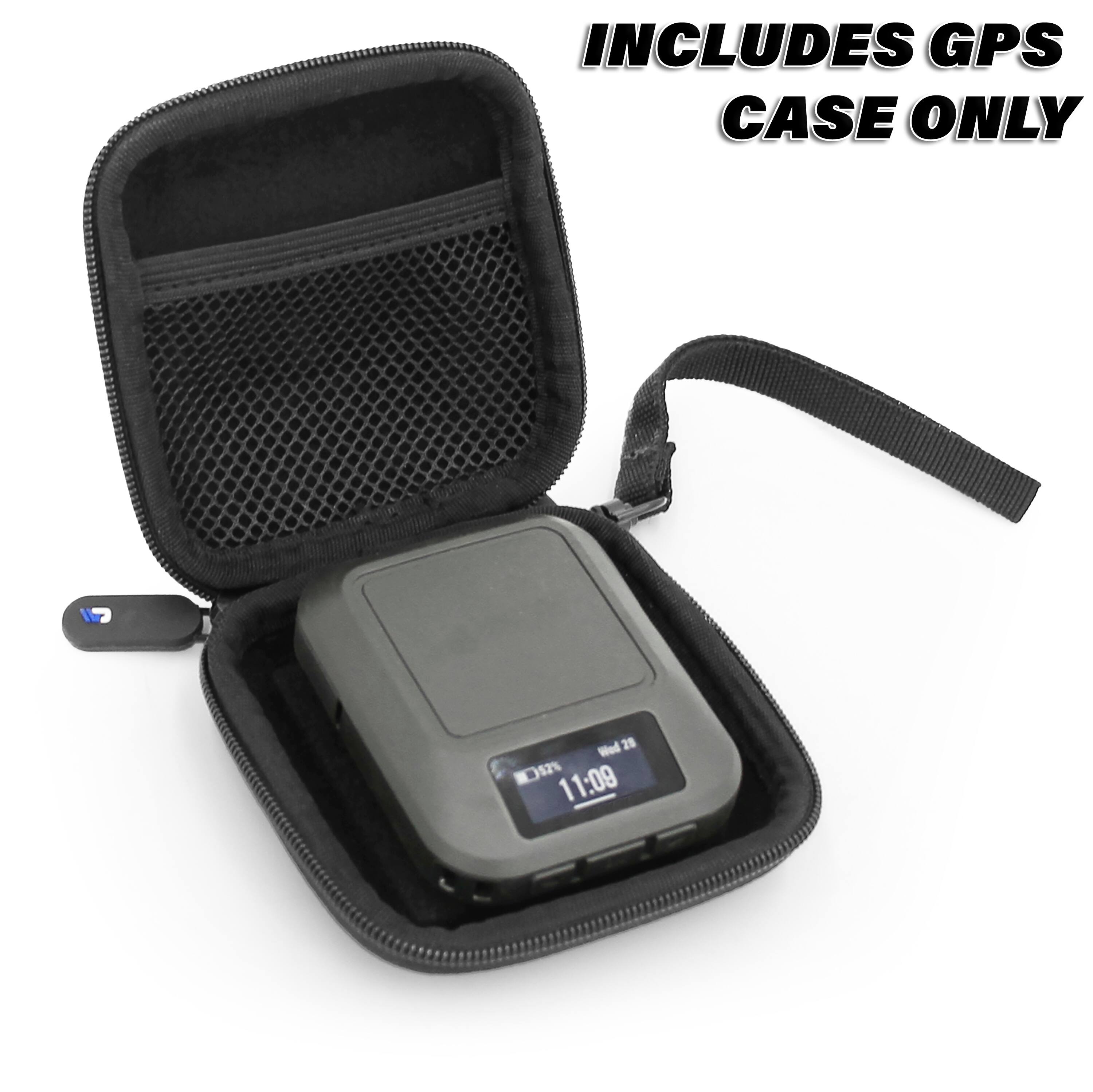 INCLUDES GPS CASE ONLY  
Wed 21 012% 11:09
