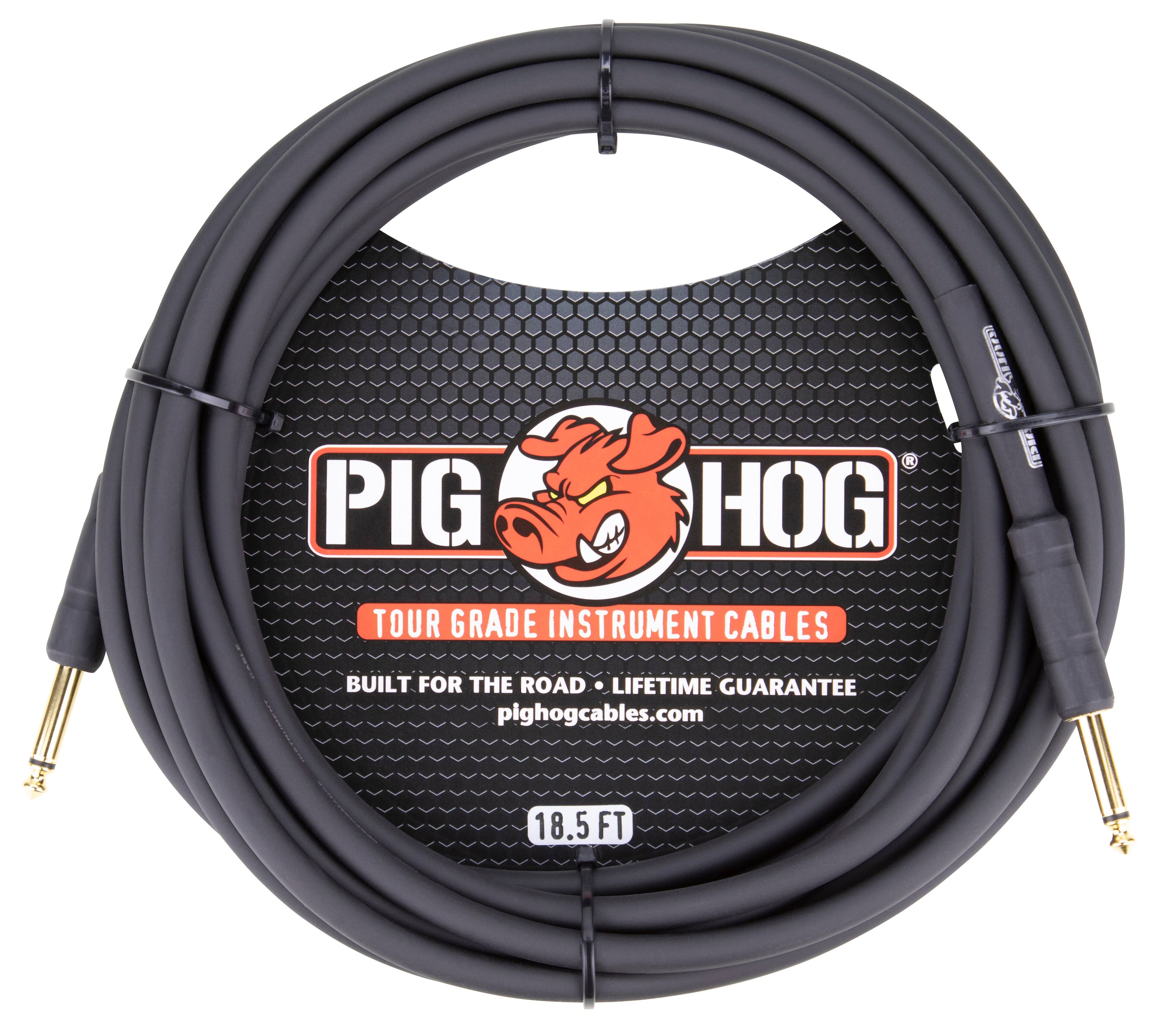 PIG HOG  
TOUR GRADE INSTRUMENT CABLES  
BUILT FOR THE ROAD  
LIFETIME GUARANTEE  
pighogcables.com  
18.5 FT