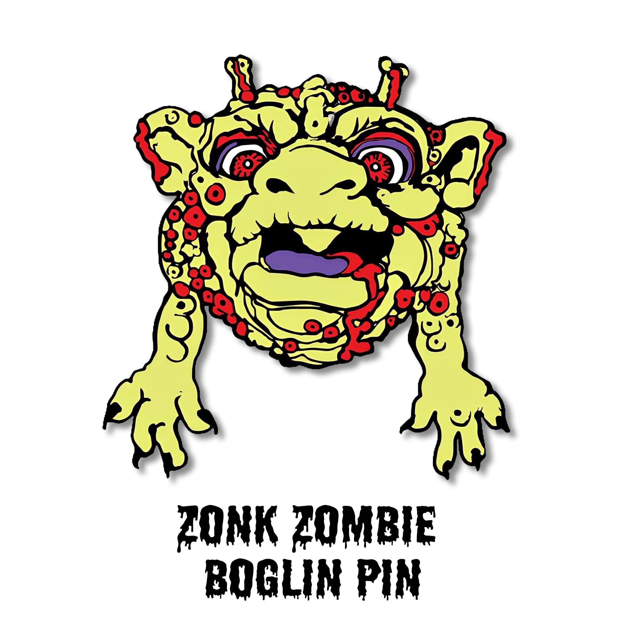 ZONK ZOMBIE BOGLIN PIN