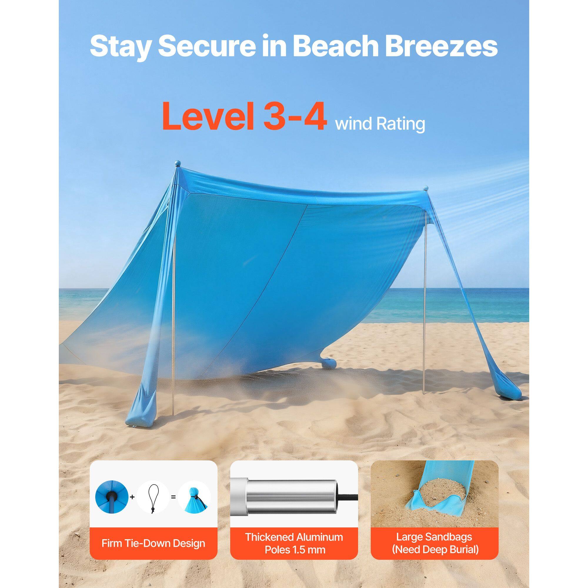 Stay Secure in Beach Breezes  
Level 3-4 wind Rating  
Firm Tie-Down Design  
Thickened Aluminum Poles 1.5 mm  
Large Sandbags (Need Deep Burial)