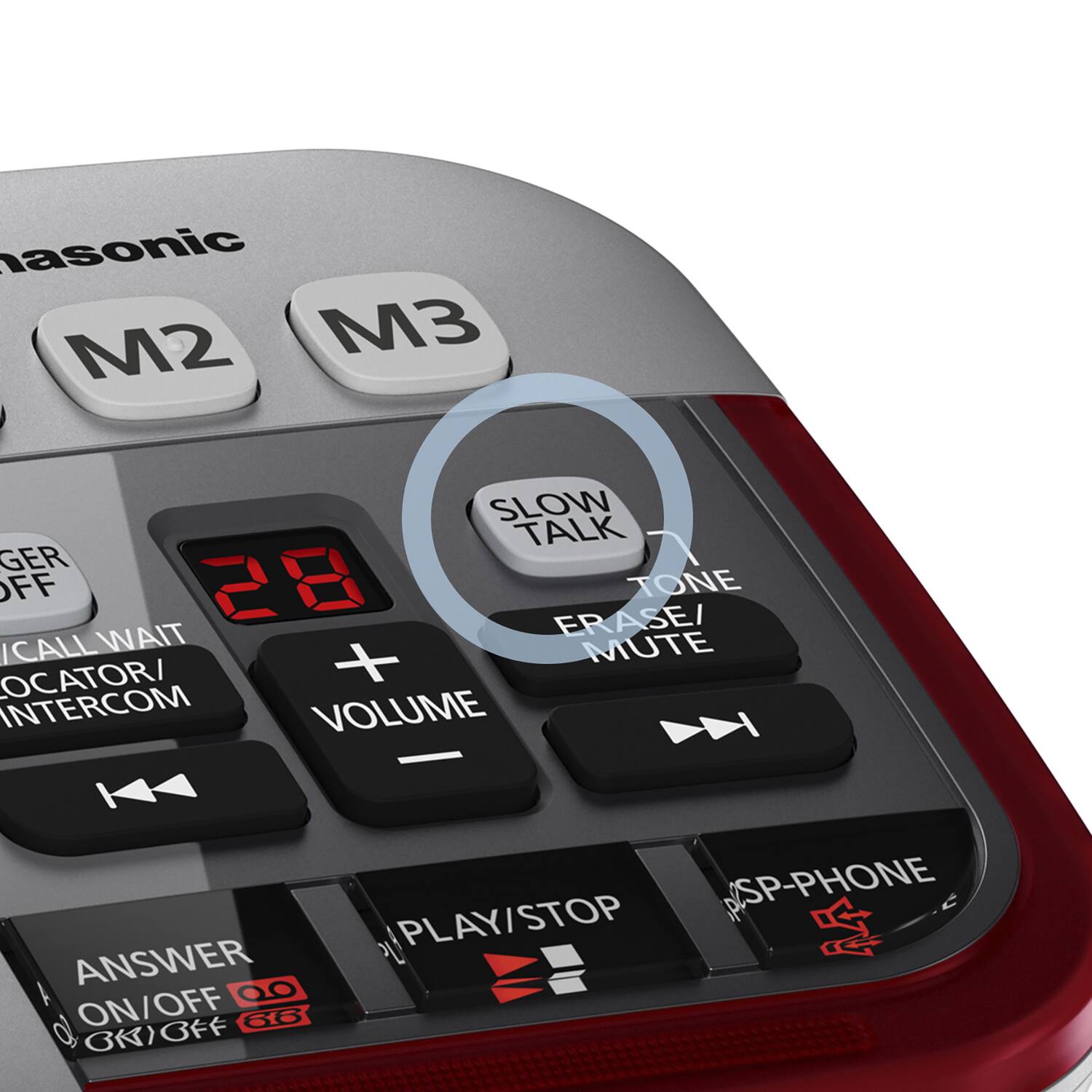 Masonic  
M2 M3  
SLOW TALK  
GER OFF  
TONE ERASE/ MUTE  
CALL WAIT  
LOCATOR/ INTERCOM  
VOLUME  
SP-PHONE  
PLAY/STOP  
ANSWER ON/OFF  
613 CK)BFF