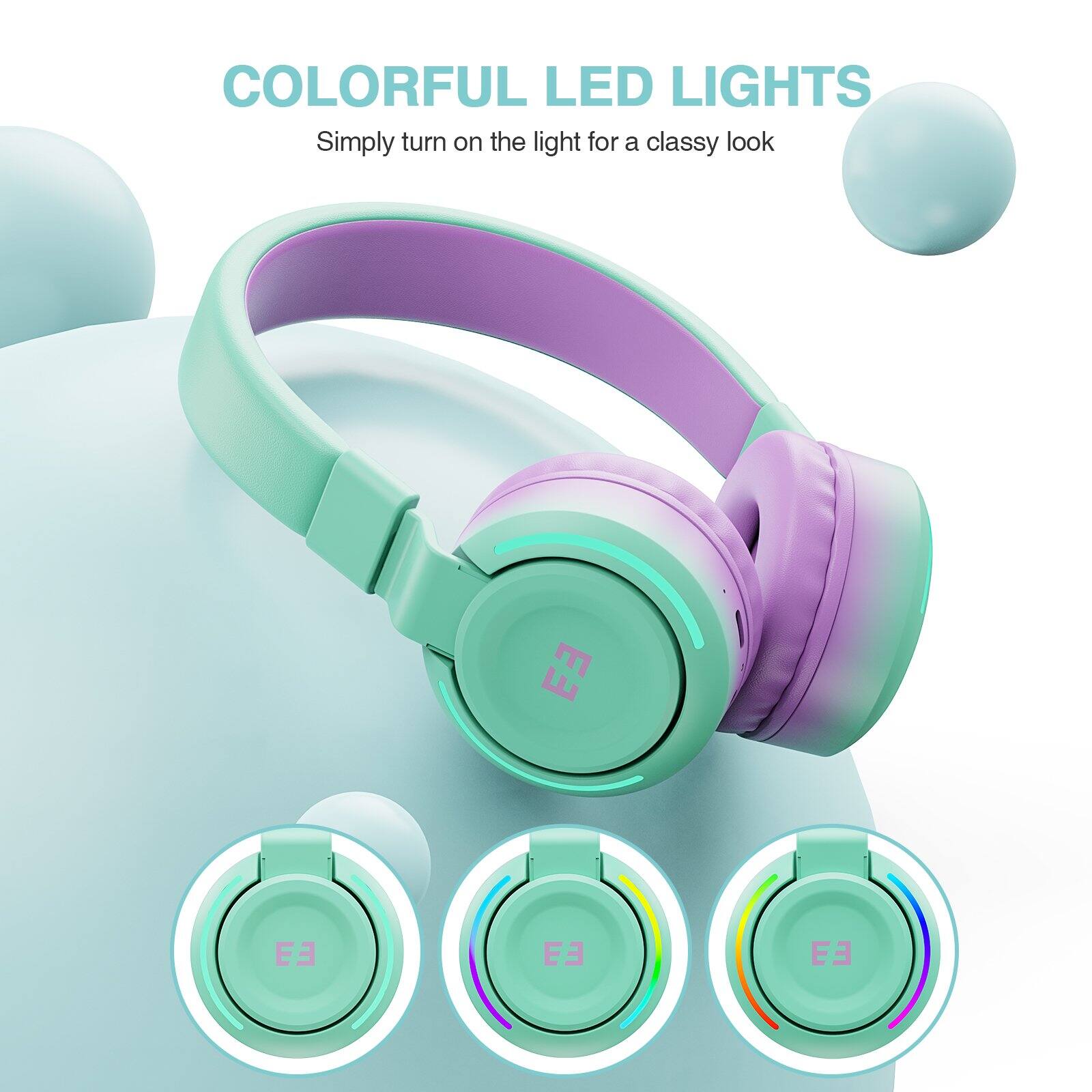 COLORFUL LED LIGHTS  
Simply turn on the light for a classy look