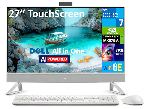 27" TouchScreen
DELL All in One
AI POWERED
Intel Core 7
NVIDIA GeForce RTX MX570 A
IPS Super Clear
WiFi 6E