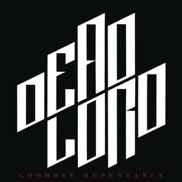 Dead Lord - Goodbye Repentance - VINYL LP