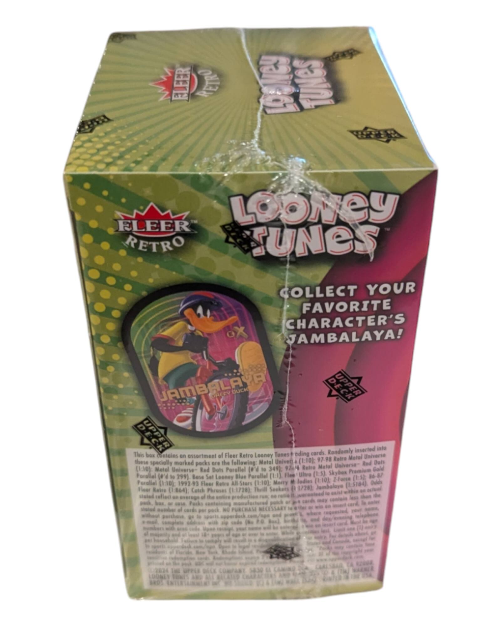 **Fleer Retro Looney Tunes**

**Collect Your Favorite Character's Jambalaya!**

This box contains an assortment of Fleer Retro Looney Tunes trading cards. Randomly inserted into this assortment of Fleer Retro Looney Tunes trading cards are the following specially marked packs:

- Metal Universe - Red (1:10)
- Metal Universe - Red Dots (1:10)
- Metal Universe - Red Parallel (0.02% to 349)
- Rattle Gold (1:5)
- Skybox Premium Parallel (0.02% to 299)
- Base Set Looney Blue Parallel (1:1)
- Fleer Ultra Bodies (1:30)
- 1992-93 Fleer Retro Stars (1:10)
- Merry (1:5184)
- Olds Fleer Retro Catch Phrases (1:1726)
- Thrill Sockers (1:1720)
- Jambalaya (1:1864)

The stated reflect an average of the entire production run. Packs containing cards may contain less than the stated number of cards per pack. No purchase necessary. Upper