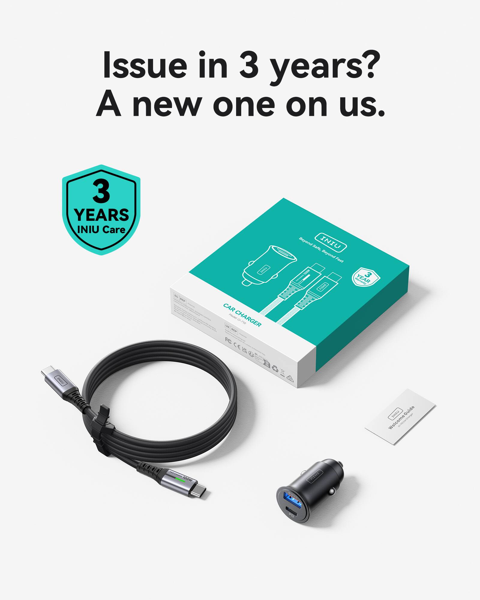 Issue in 3 years? A new one on us.

3 YEARS INIU Care

3 YEAR 3 - CAR CHARGER 2792 - PC CC 25 a OT CHEA Duida Wolcomo - Wua