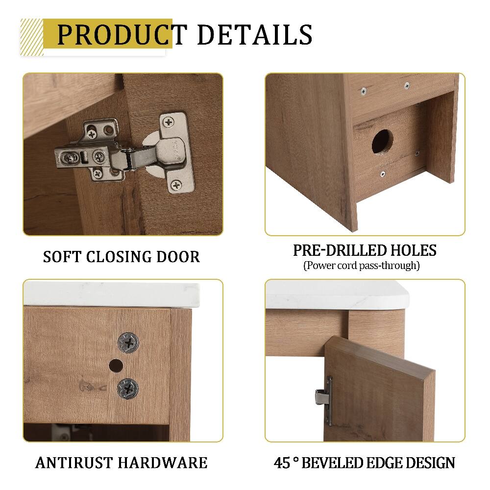 PRODUCT DETAILS

- SOFT CLOSING DOOR
- PRE-DRILLED HOLES (Power cord pass-through)
- ANTIRUST HARDWARE
- 45° BEVELED EDGE DESIGN