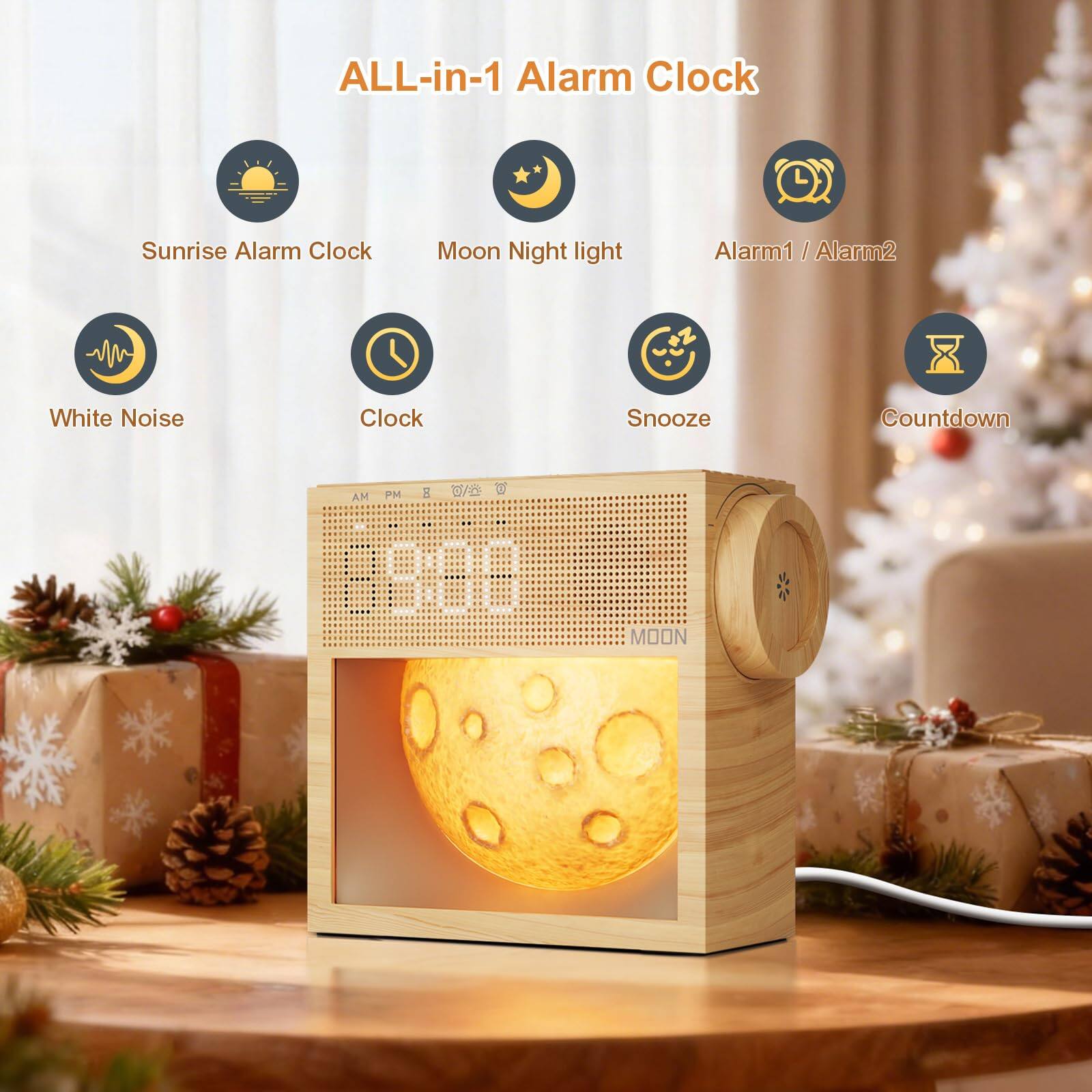 ALL-in-1 Alarm Clock

- Sunrise Alarm Clock
- Moon Night light
- Alarm1 / Alarm2
- White Noise
- Clock
- Snooze
- Countdown