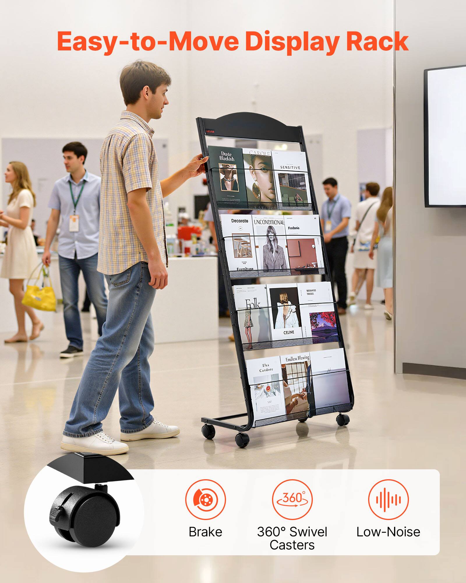 Easy-to-Move Display Rack

- Brake
- 360° Swivel Casters
- Low-Noise