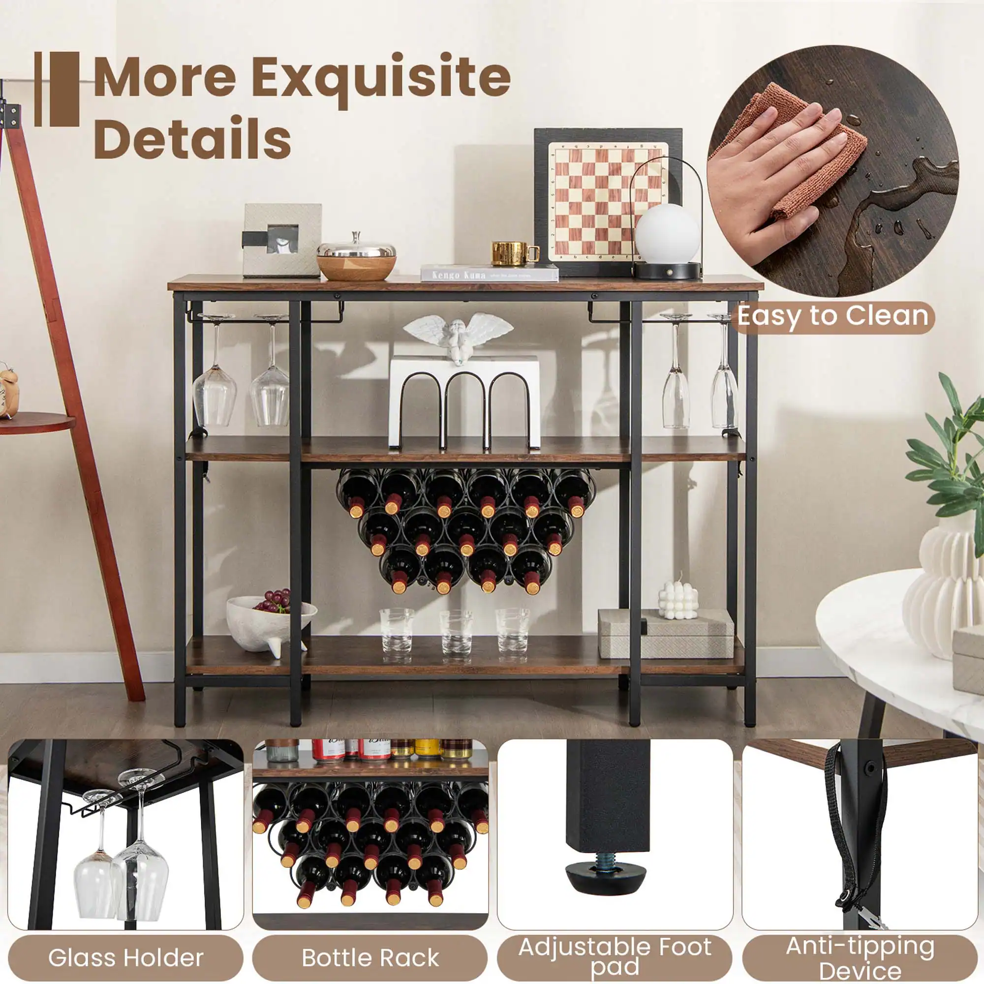 More Exquisite Details

Easy to Clean

Glass Holder

Bottle Rack

Adjustable Foot pad

Anti-tipping Device