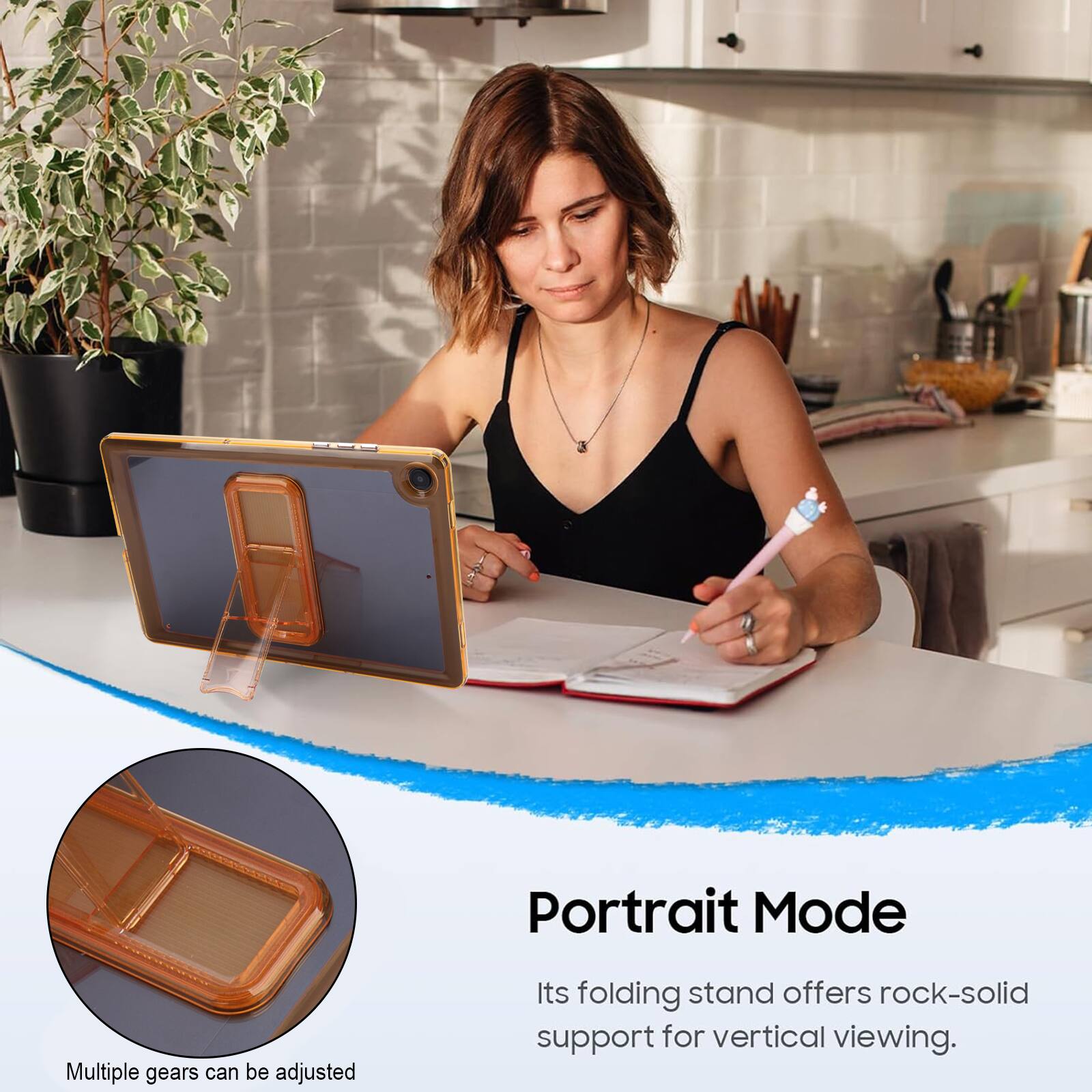 Portrait Mode  
Multiple gears can be adjusted  
Its folding stand offers rock-solid support for vertical viewing.