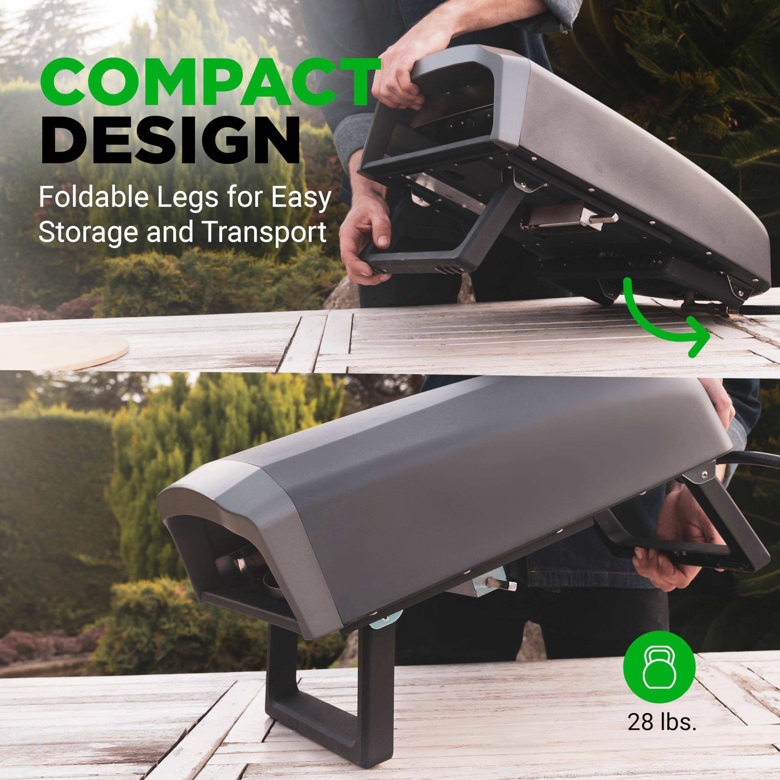 COMPACT DESIGN  
Foldable Legs for Easy Storage and Transport  
28 lbs.