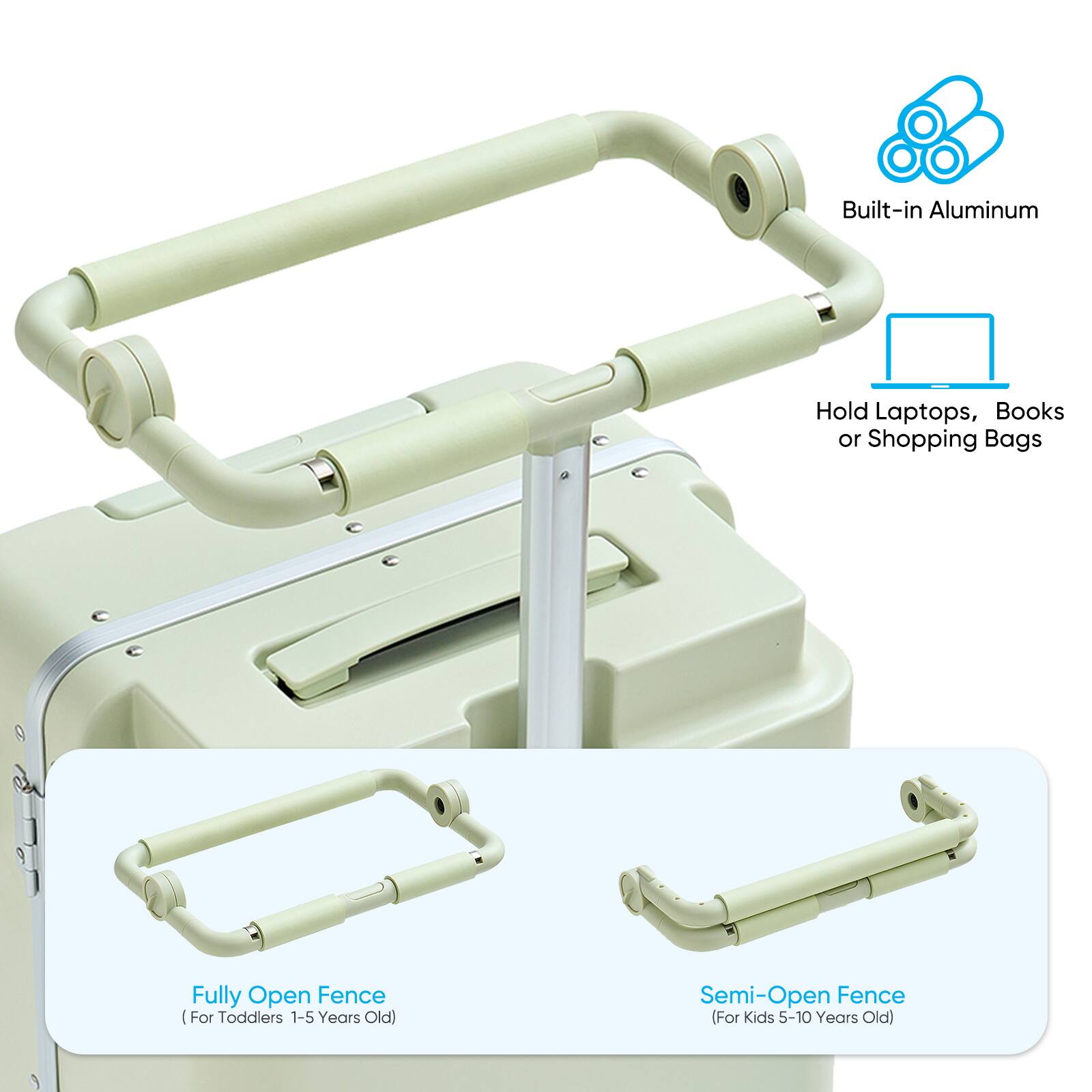 Built-in Aluminum Hold Laptops, Books or Shopping Bags

Fully Open Fence (For Toddlers 1-5 Years Old)

Semi-Open Fence (For Kids 5-10 Years Old)